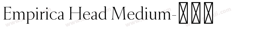 Empirica Head Medium字体转换